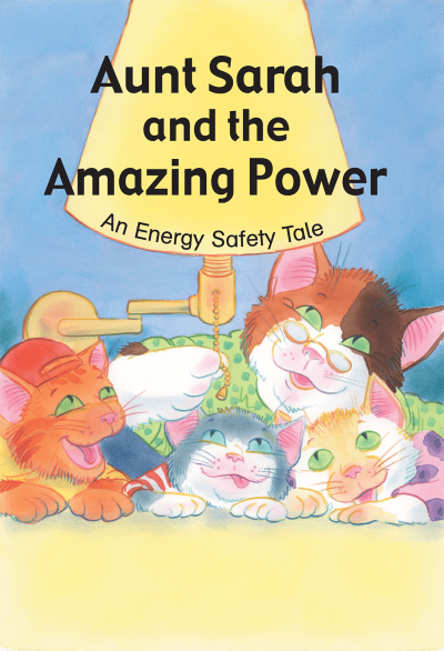 36205 Aunt Sarah and the Amazing Power An Energy Safety Tale lg
